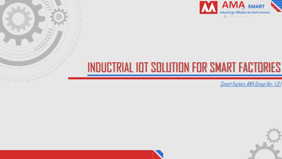 INDUCTRIAL IOT SOLUTION FOR SMART FACTORIES